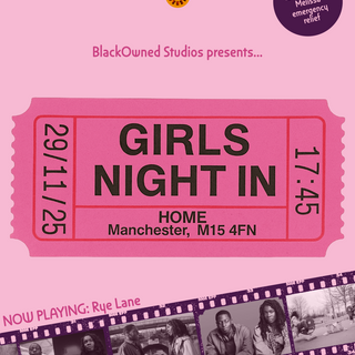 Girls Night In: Private Cinema Screening | RYE LANE