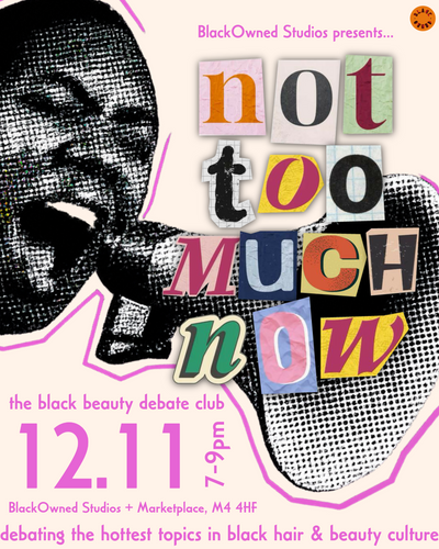 Not Too Much Now: The Black Beauty Debate Club
